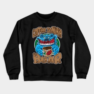 Coffee Zombie Bear Crewneck Sweatshirt